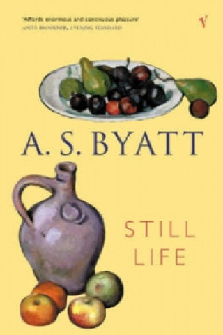 Kniha Still Life A S Byatt