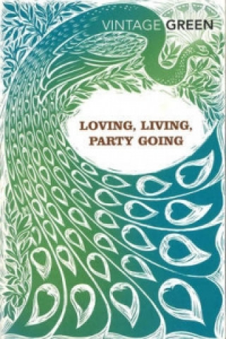 Kniha Loving, Living, Party Going Henry Green