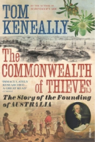 Kniha Commonwealth of Thieves Thomas Keneally