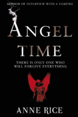 Книга Angel Time Anne Rice
