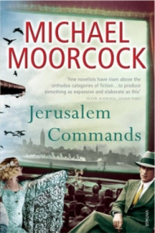 Kniha Jerusalem Commands Michael Moorcock