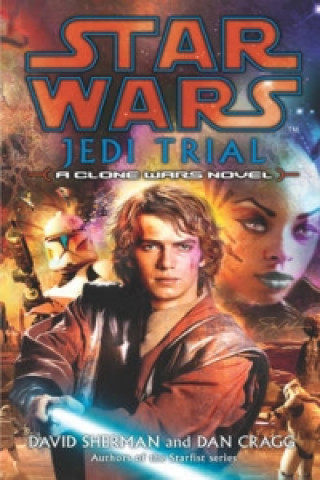 Kniha Star Wars: Jedi Trial Dan Cragg