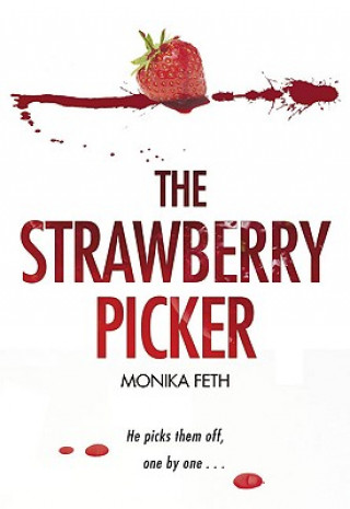 Kniha Strawberry Picker Monika Feth