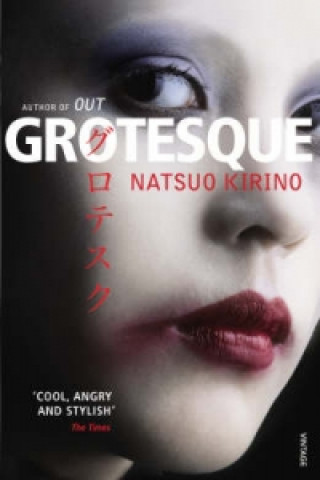 Kniha Grotesque Natsuo Kirino