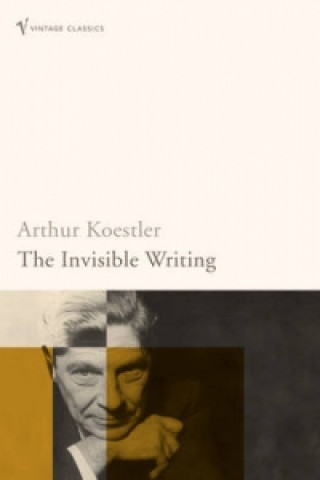 Könyv Invisible Writing Arthur Koestler