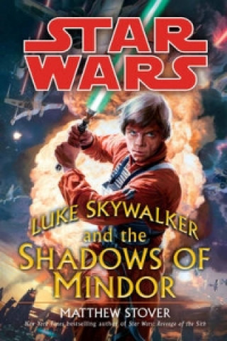 Книга Star Wars: Luke Skywalker and the Shadows of Mindor Matthew Stover