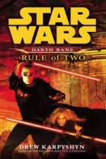 Carte Star Wars: Darth Bane - Rule of Two Drew Karpyshyn