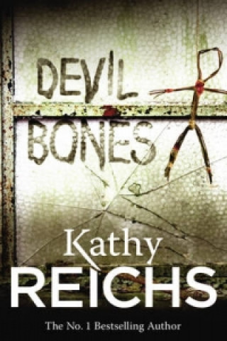 Kniha Devil Bones Kathy Reichs
