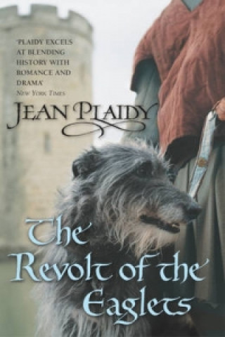 Könyv Revolt of the Eaglets Jean Plaidy