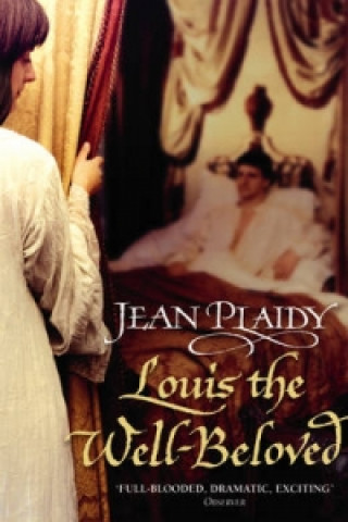 Kniha Louis the Well-Beloved Jean Plaidy
