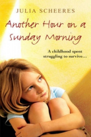 Book Another Hour On A Sunday Morning Julia Scheeres