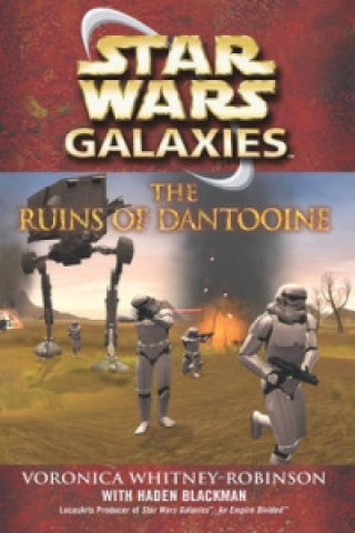 Kniha Star Wars: Galaxies - The Ruins of Dantooine Vorinca Whitney-Robinso