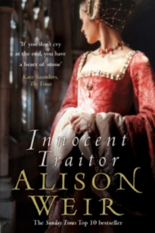 Könyv Innocent Traitor Alison Weir