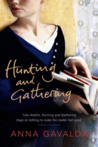 Книга Hunting and Gathering Anna Gavalda
