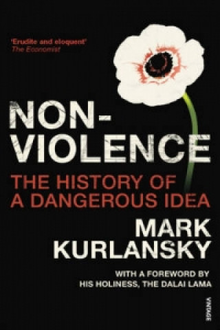 Kniha Nonviolence Mark Kurlansky