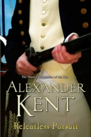 Książka Relentless Pursuit Alexander Kent