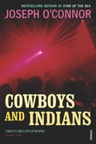 Książka Cowboys and Indians Joseph O´Connor