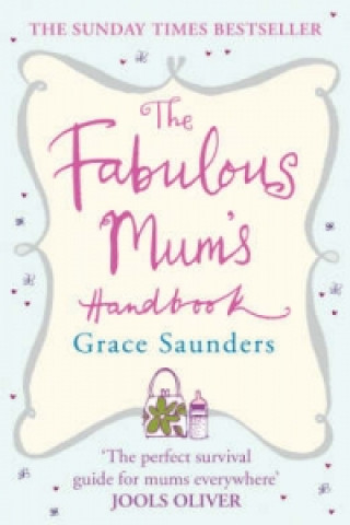 Carte Fabulous Mum's Handbook Grace Saunders
