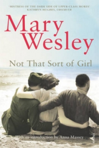 Kniha Not That Sort Of Girl Mary Wesley