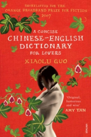 Kniha Concise Chinese-English Dictionary for Lovers Xiaolu Guo