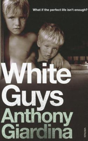 Kniha White Guys Anthony Giardina