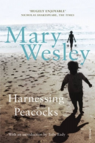 Kniha Harnessing Peacocks Mary Wesley
