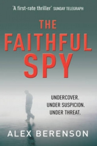 Книга Faithful Spy Alex Berenson