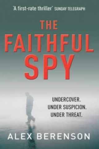 Książka Faithful Spy Alex Berenson