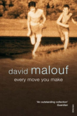 Könyv Every Move You Make David Malouf