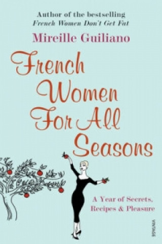 Kniha French Women For All Seasons Mireille Guiliano