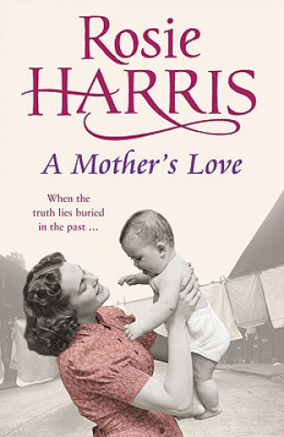 Könyv Mother's Love Rosie Harris