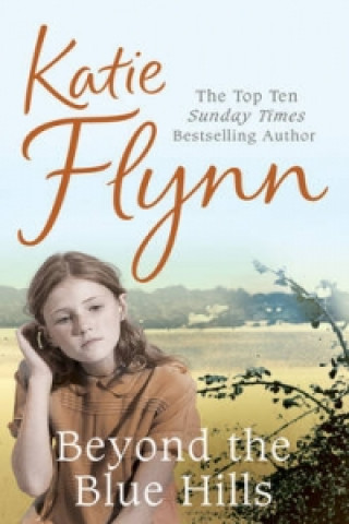 Kniha Beyond the Blue Hills Katie Flynn