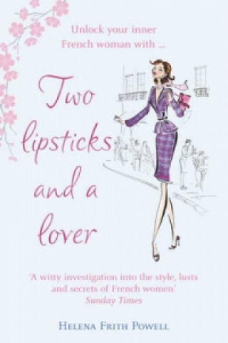 Kniha Two Lipsticks and a Lover Helena Frith Powell