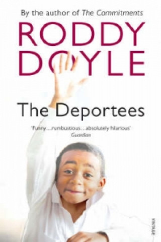 Könyv Deportees Roddy Doyle