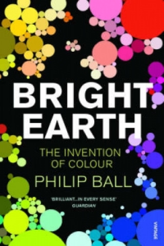 Knjiga Bright Earth Philip Ball