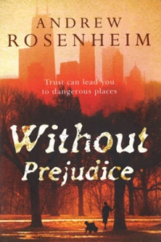Könyv Without Prejudice Andrew Rosenheim