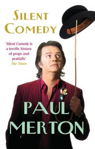 Книга Silent Comedy Paul Merton