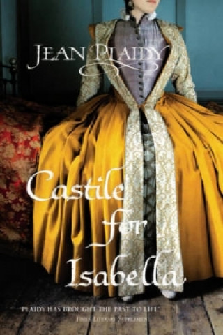 Könyv Castile for Isabella Jean Plaidy