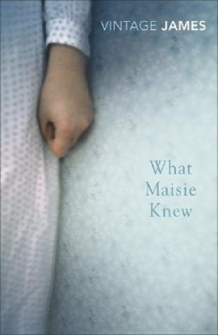 Carte What Maisie Knew Henry James