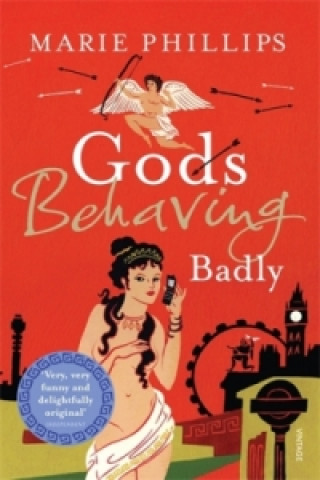 Kniha Gods Behaving Badly Marie Phillips