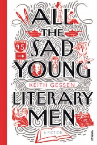 Könyv All the Sad Young Literary Men Keith Gessen