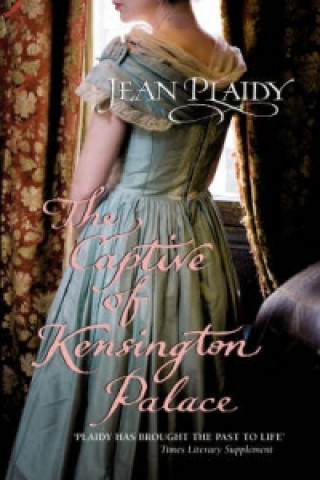 Kniha Captive of Kensington Palace Jean Plaidy