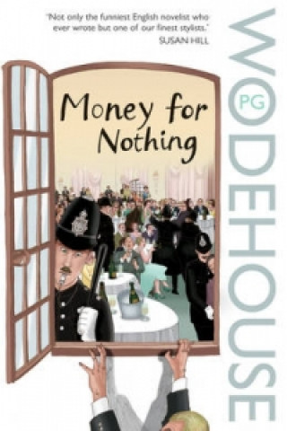 Könyv Money for Nothing P Wodehouse