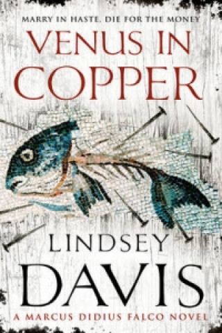 Könyv Venus In Copper Lindsey Davis