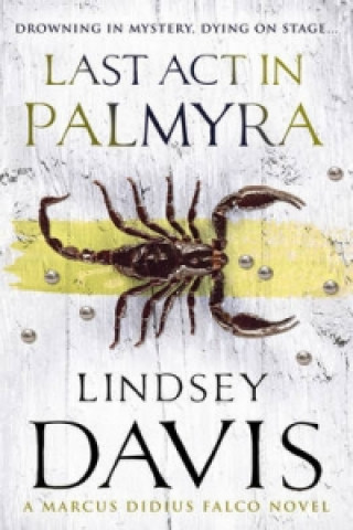 Книга Last Act In Palmyra Lindsey Davis