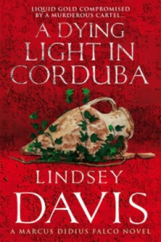 Carte Dying Light In Corduba Lindsey Davis
