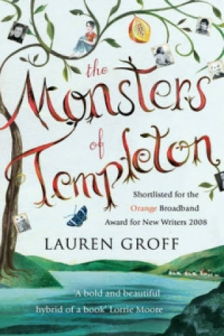 Könyv Monsters of Templeton Lauren Groff