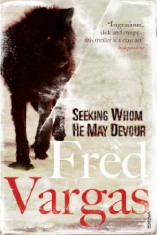 Книга Seeking Whom He May Devour Fred Vargas