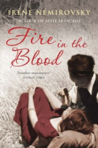 Kniha Fire in the Blood Irene Nemirovsky