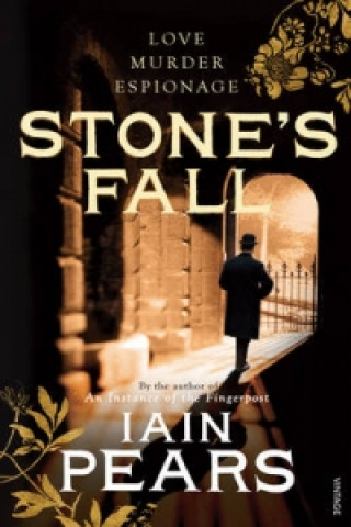 Könyv Stone's Fall Iain Pears